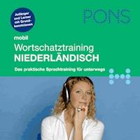 PONS mobil Wortschatztraining Niederländisch - Digna Myrte Hobbelink - Hörbuch