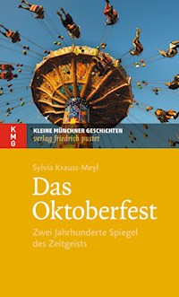 Das Oktoberfest - Sylvia Krauss-Meyl - E-Book