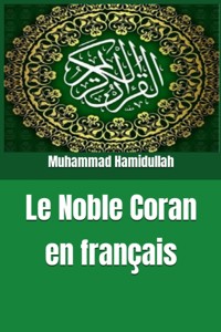 Le Noble Coran en français - Muhammad Hamidullah - E-Book