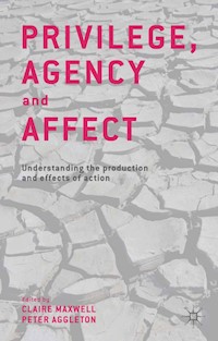 Privilege, Agency and Affect -  - E-Book