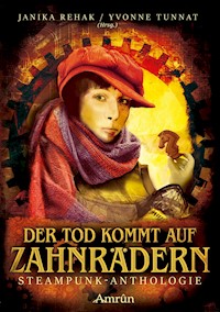 Der Tod kommt auf Zahnrädern - Aiki Mira - E-Book