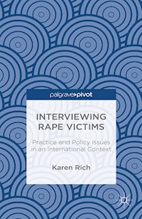 Interviewing Rape Victims - Karen Rich - E-Book