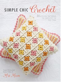 Simple Chic Crochet - Susan Ritchie - E-Book