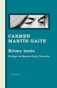 Ritmo lento - Carmen Martín Gaite - E-Book