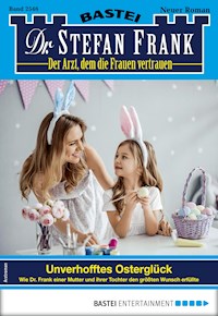 Dr. Stefan Frank 2546 - Stefan Frank - E-Book