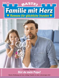 Familie mit Herz 181 - Caroline Steffens - E-Book