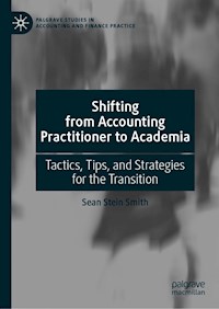 Shifting from Accounting Practitioner to Academia - Sean Stein Smith - E-Book