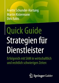 Quick Guide Strategien für Dienstleister - Anette Schunder-Hartung - E-Book