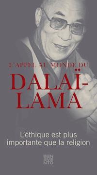 L'appel au monde du Dalaï-Lama - Dalai Lama - kostenlos E-Book