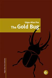 The gold bug - Edgar Allan Poe - E-Book