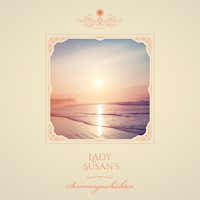 Lady Susan's - Sommergeschichten - Lady Susan - Hörbuch