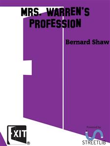 Mrs. Warren's Profession - Bernard Shaw - E-Book