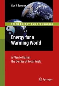 Energy for a Warming World - Alan John Sangster - E-Book