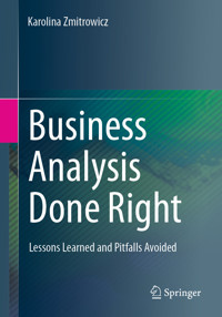 Business Analysis Done Right - Karolina Zmitrowicz - E-Book