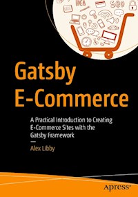 Gatsby E-Commerce - Alex Libby - E-Book