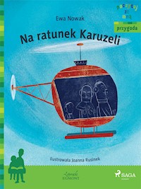 Na ratunek Karuzeli - Ewa Nowak - E-Book