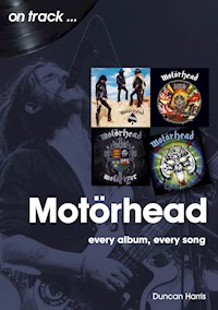 Motörhead on track - Duncan Harris - E-Book