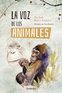 La voz de los animales - Pilar Badía - E-Book