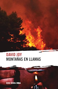 Montañas en llamas - David Joy - E-Book