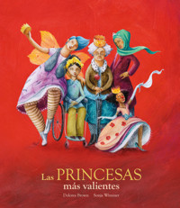 Las princesas más valientes - Dolores Brown - E-Book