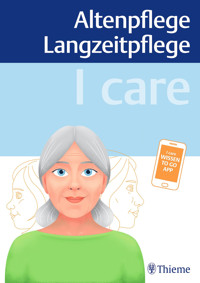 I care – Altenpflege Langzeitpflege - Susanne Andreae - E-Book