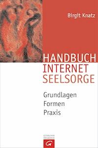 Handbuch Internetseelsorge - Birgit Knatz - E-Book