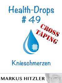 Health-Drops #49 - Markus Hitzler - E-Book