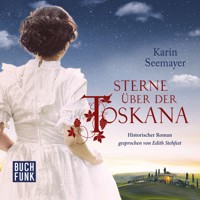 Sterne über der Toskana - Karin Seemayer - Hörbuch