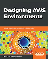Designing AWS Environments - Mitesh Soni - E-Book