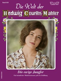 Die Welt der Hedwig Courths-Mahler 659 - Ursula von Esch - E-Book