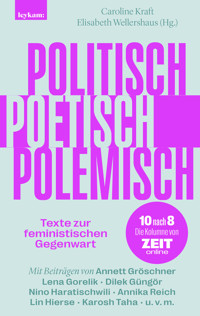 Politisch, poetisch, polemisch -  - E-Book