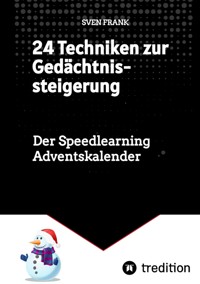 24 Techniken zur Gedächtnissteigerung - Sven Frank - E-Book