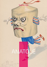 Anatole - Sophie Gay - E-Book