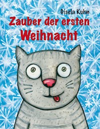 Zauber der ersten Weihnacht - Gisela Kuhn - E-Book