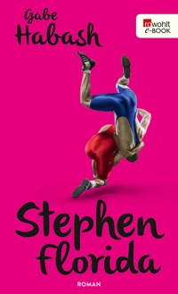 Stephen Florida - Gabe Habash - E-Book