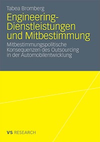 Engineering-Dienstleistungen und Mitbestimmung - Tabea Bromberg - E-Book