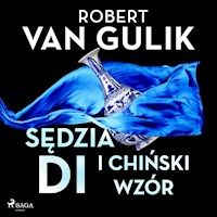 Sędzia Di i chiński wzór - Robert van Gulik - Hörbuch
