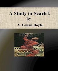 A Study in Scarlet - A. Conan Doyle - E-Book