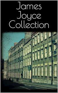 James Joyce Collection - James Joyce - E-Book