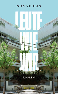 Leute wie wir - Noa Yedlin - E-Book