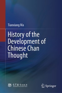 History of the Development of Chinese Chan Thought - Tianxiang Ma - E-Book
