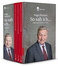 So sah ich. Mein Leben. Mein Österreich. Die Welt - Drei Bände. Life is a story - story.one - Hugo Portisch - E-Book