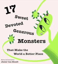 17 Sweet, Devoted, Generous Monsters - Jesler van Houdt - E-Book
