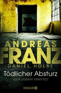 Tödlicher Absturz - Andreas  Franz - E-Book