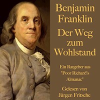 Benjamin Franklin: Der Weg zum Wohlstand - Benjamin Franklin - Hörbuch
