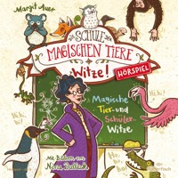 Die Schule der magischen Tiere - Hörspiele: Witze! - Margit Auer - Hörbuch