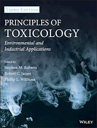 Principles of Toxicology - Stephen M. Roberts - E-Book