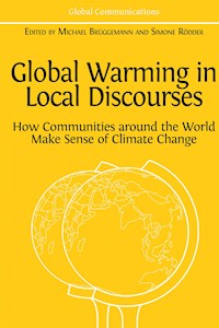 Global Warming in Local Discourses - Michael Brüggemann - E-Book