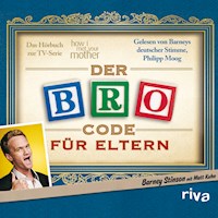 Der Bro Code für Eltern - Matt Kuhn - E-Book + Hörbuch