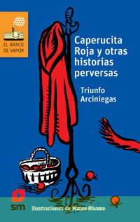 Caperucita Roja y otras historias perversas - Triunfo Arciniegas - E-Book
